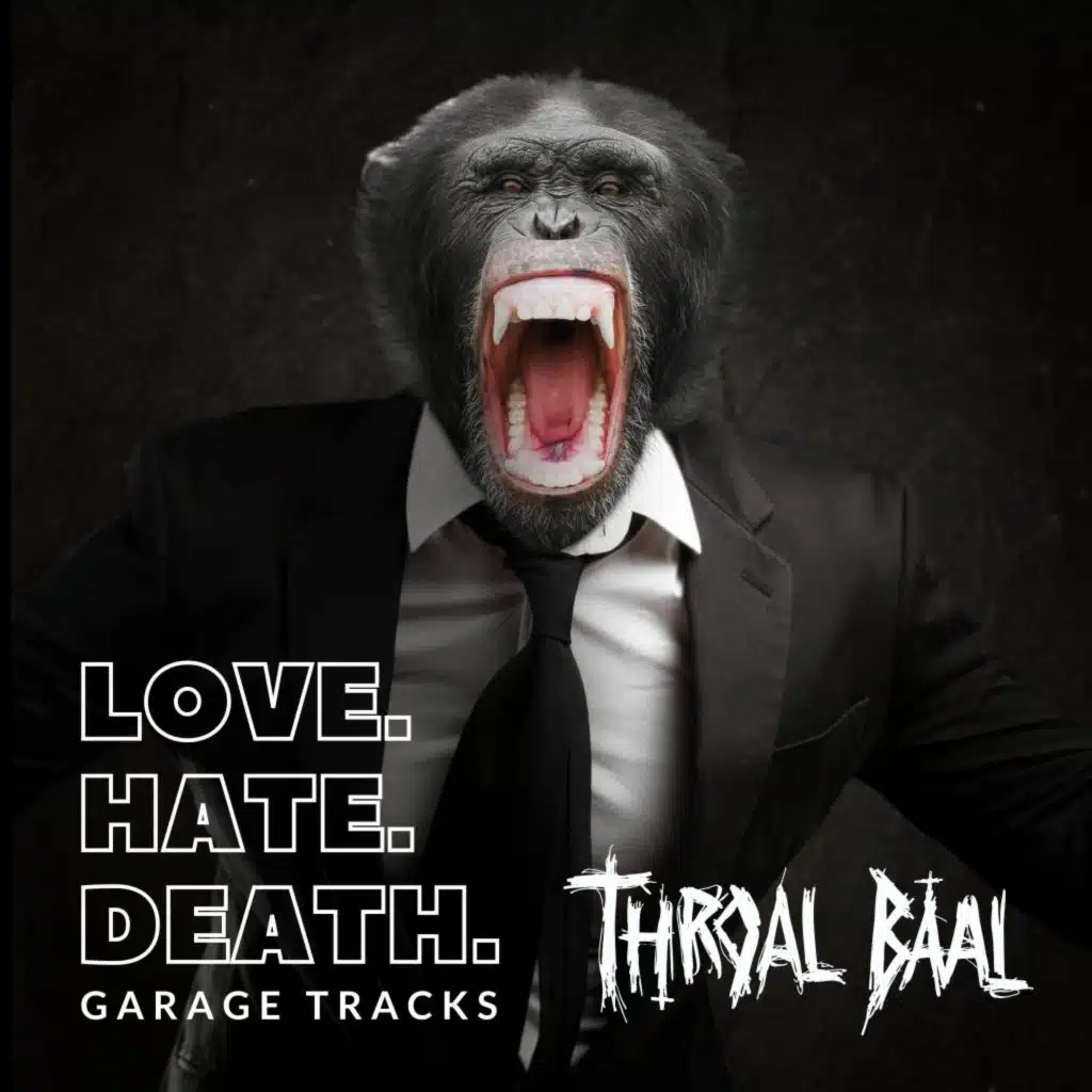Love. Hate. Death. (Garage Tracks)