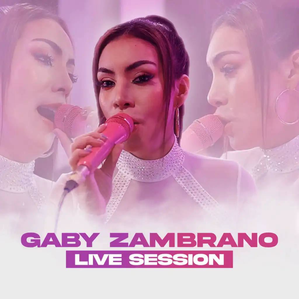 Gaby Zambrano (Live Session)