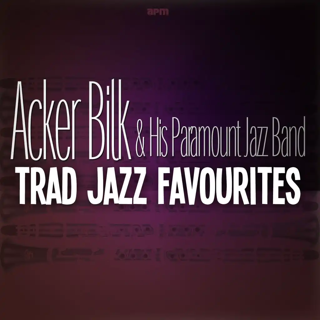 Mr Acker Bilk And His Paramount Jazz Band