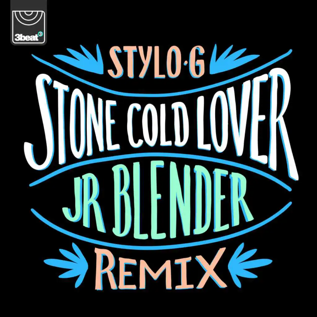 Stone Cold Lover (Jr Blender Remix)