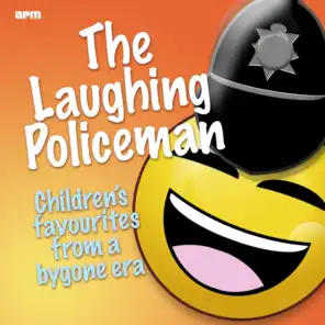 The Laughing Policeman - Childrens Favourites from a Bygone Era