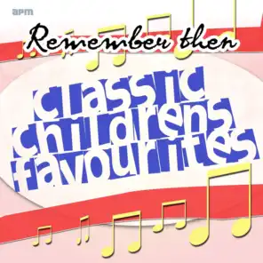Remember Then - Classic Childrens Favourites