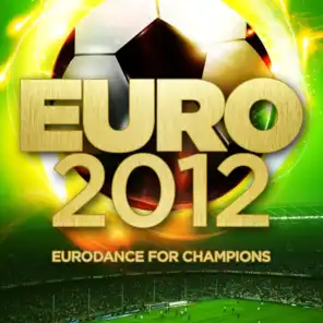Euro 2012 (Eurodance for Champions)