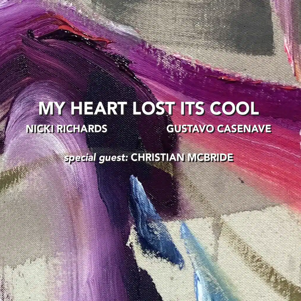 My Heart Lost Its Cool (feat. Christian McBride)