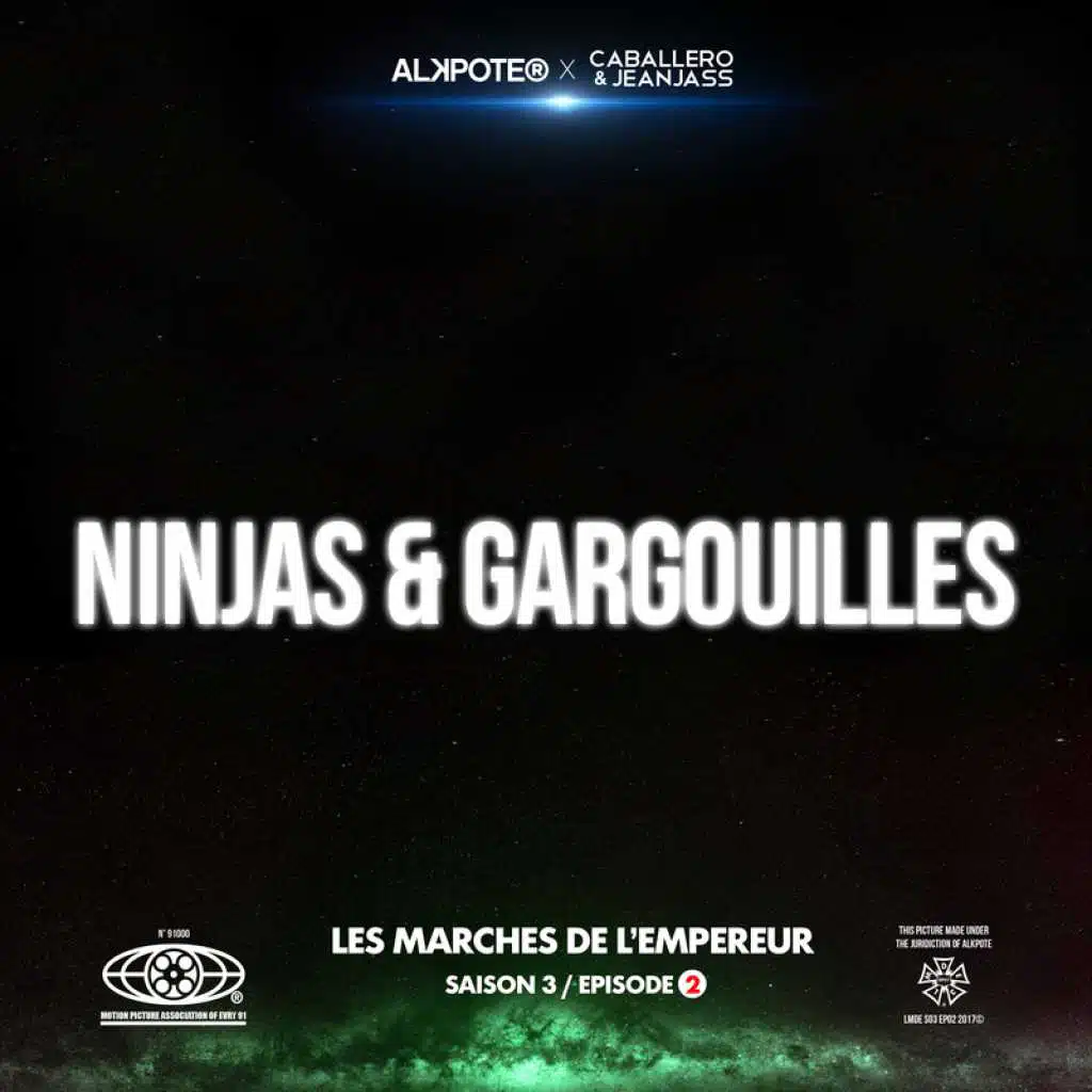 Ninjas et gargouilles (Les marches de l’empereur Saison 3 / épisode 2) [feat. Caballero & JeanJass]