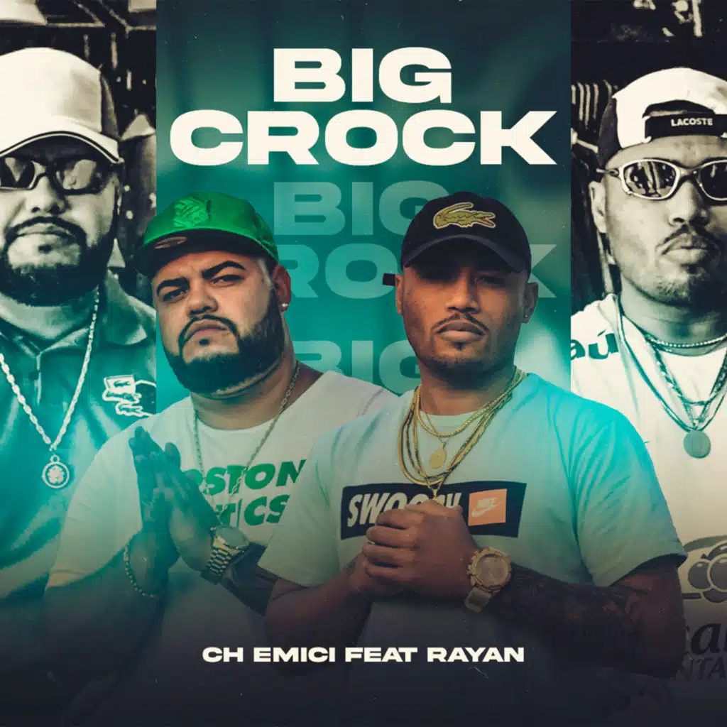 Big Crock (feat. Rayan)