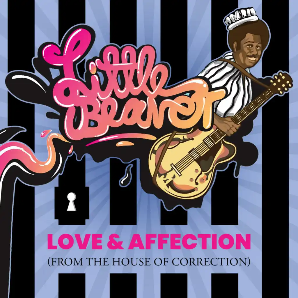 Love & Affection (From the House of Correction)