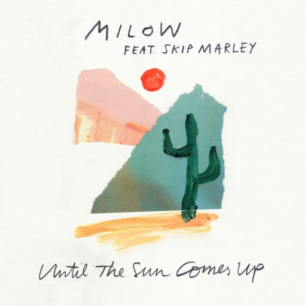 Until The Sun Comes Up (feat. Skip Marley)