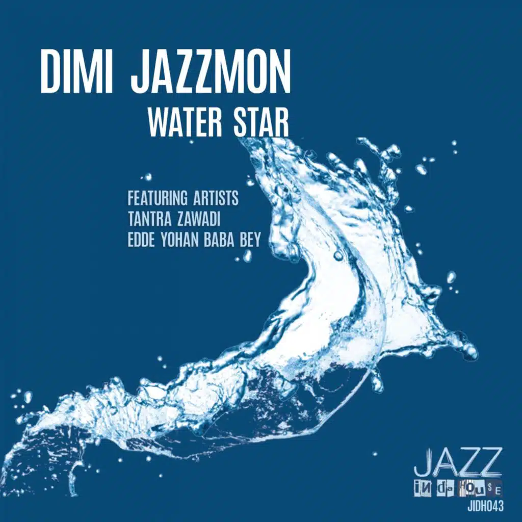 Water Star (feat. Tantra Zawadi & Edde Yohan Baba Bey)