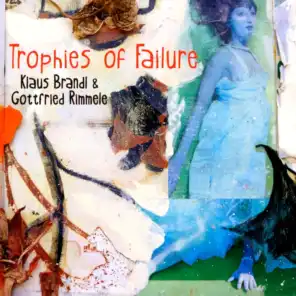 Trophies of Failure