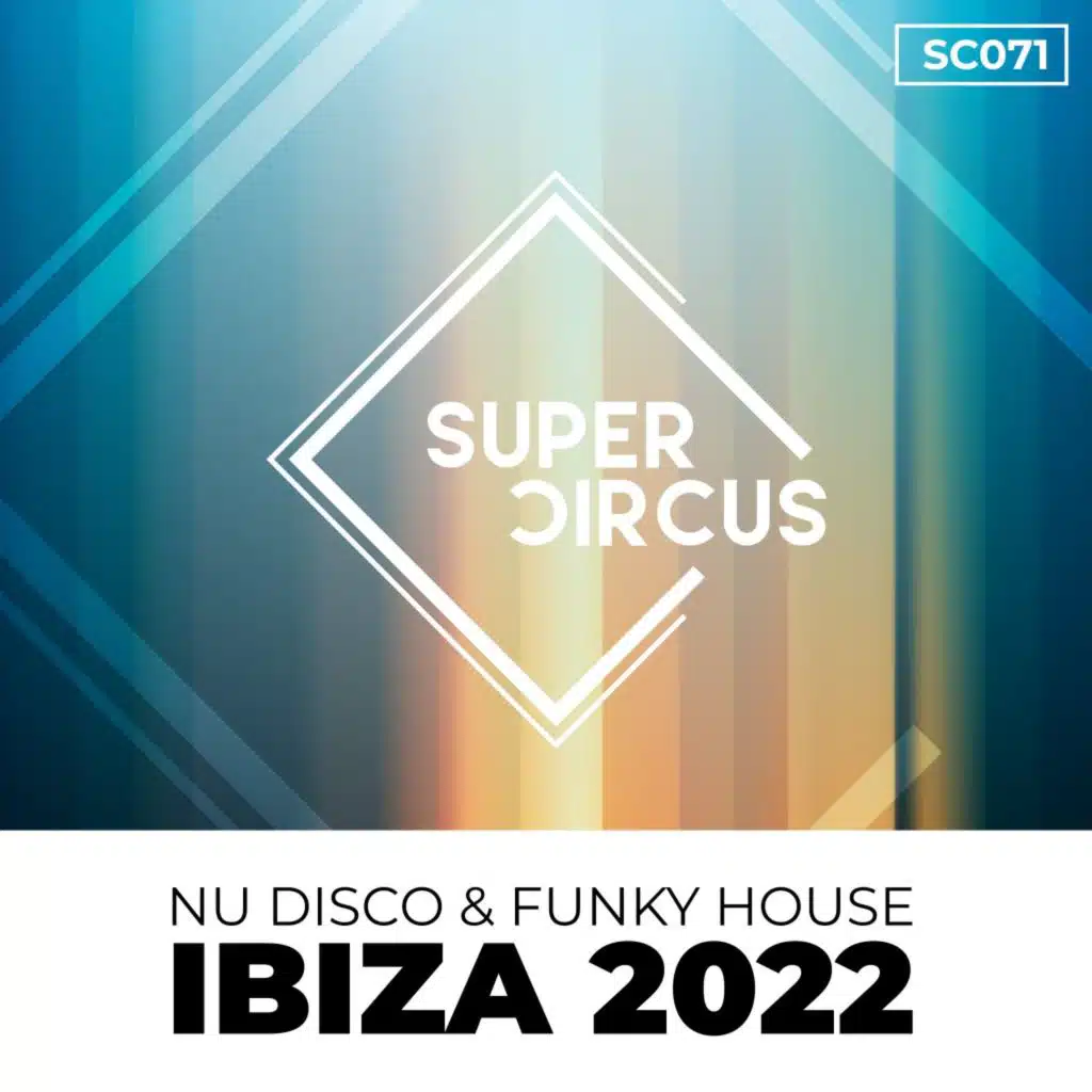 Nu Disco & Funky House Ibiza 2022
