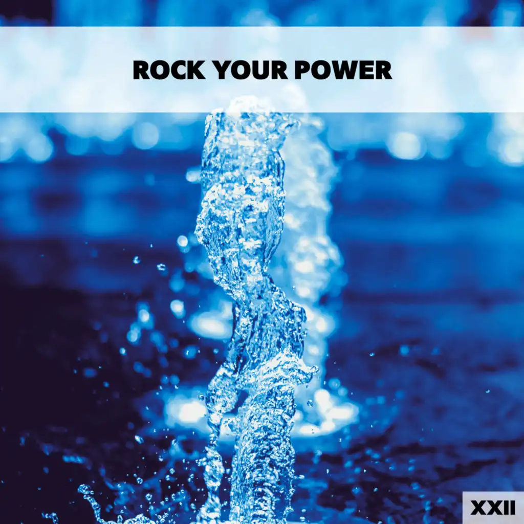 Rock Your Power XXII