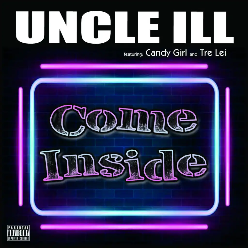 Come Inside (feat. Tre Lei & Candy Girl)