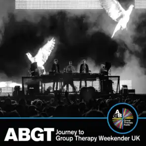 Journey To Group Therapy Weekender U.K. (feat. Above & Beyond)
