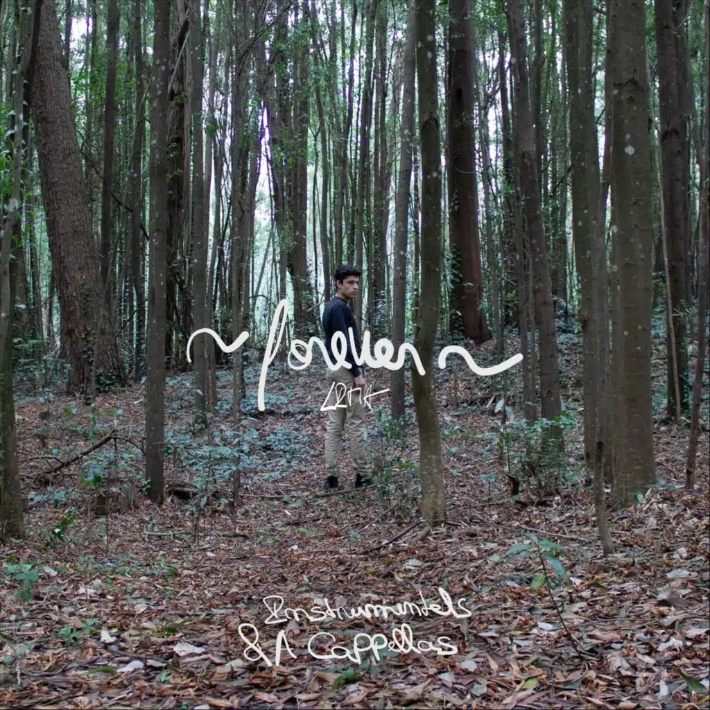 Forever: Instrumentals & A Cappellas