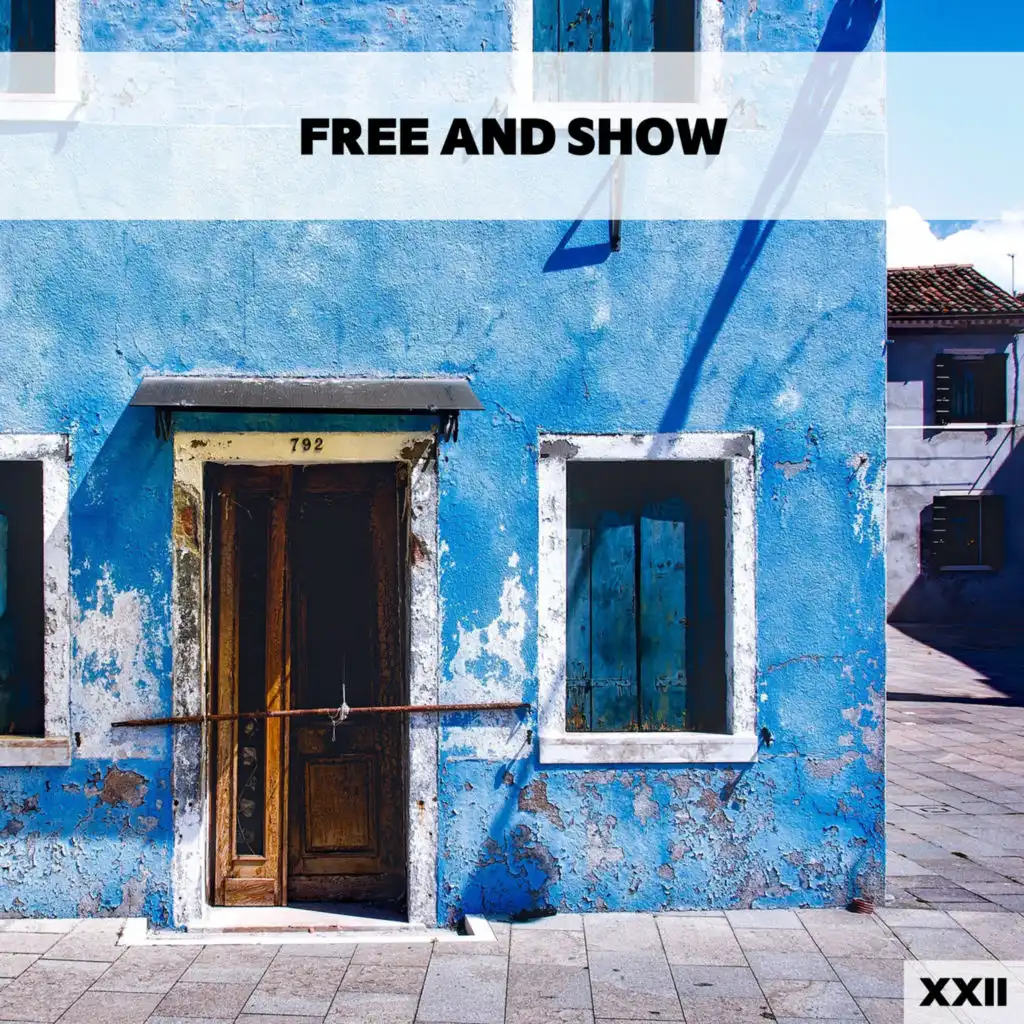 Free And Show XXII