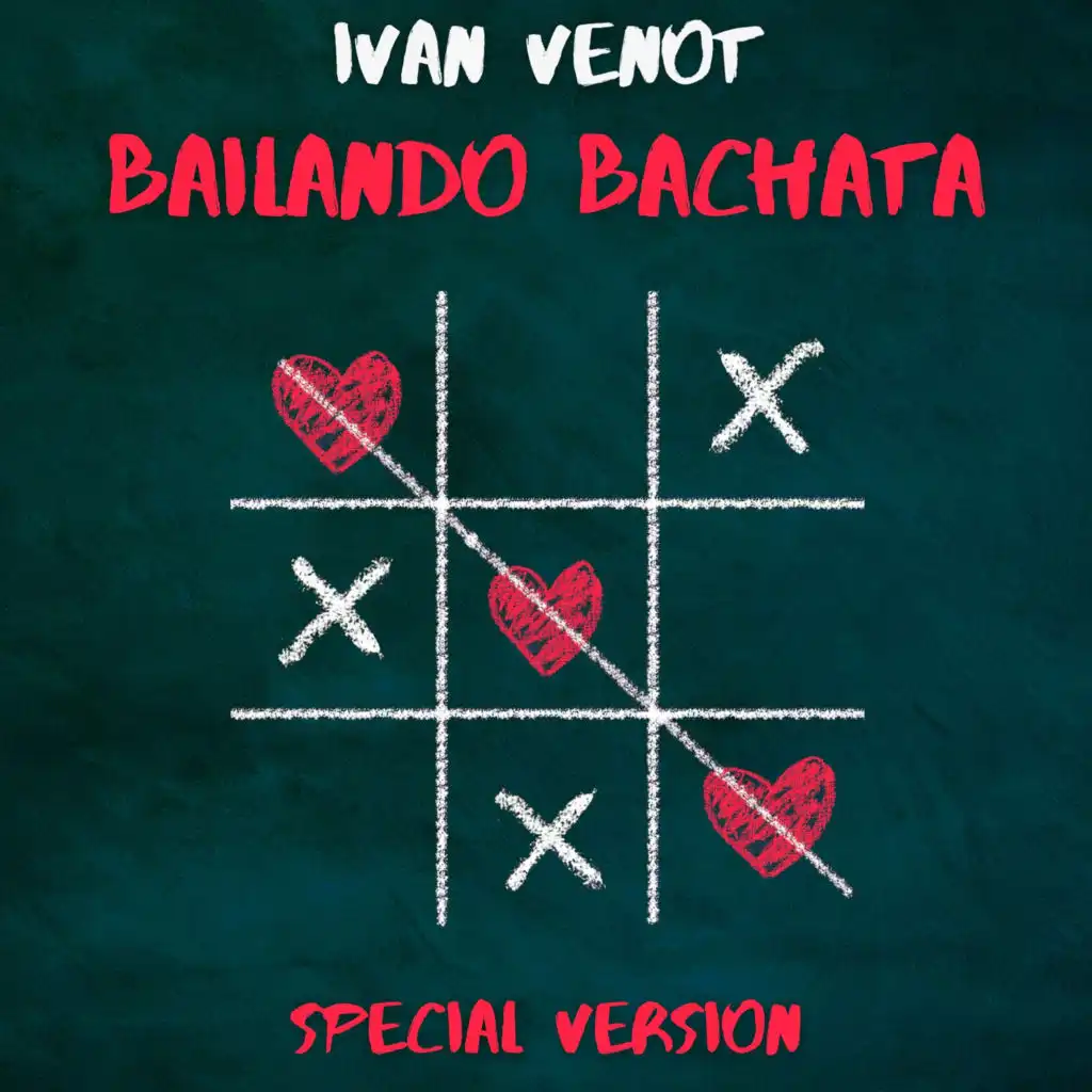 Bailando Bachata (Special Version)