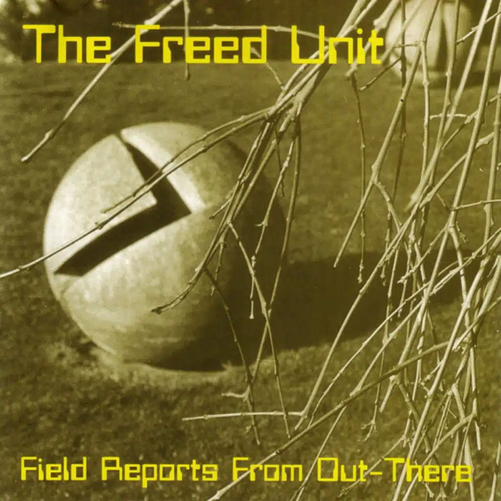 Field Reports From Out There