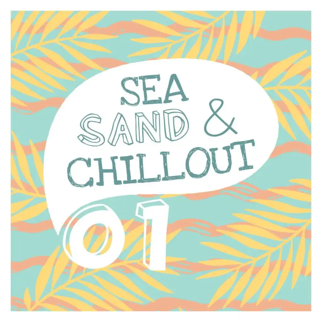Sea, Sand & Chillout, Vol. 1