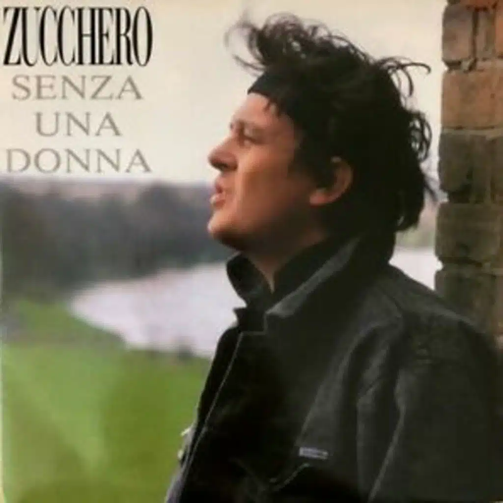 Canzone del giorno: Senza una donna, Zucchero