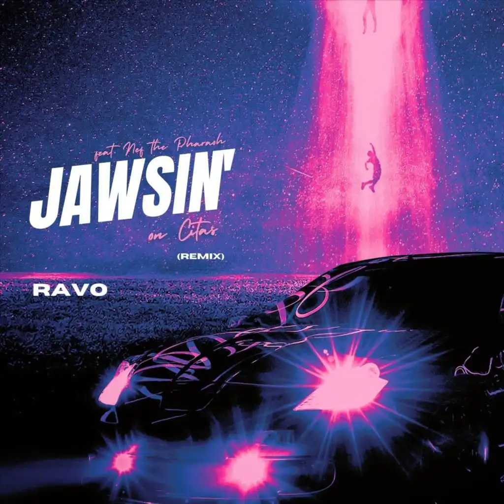 Jawsin' on Citas (Remix) [feat. Nef the Pharaoh]