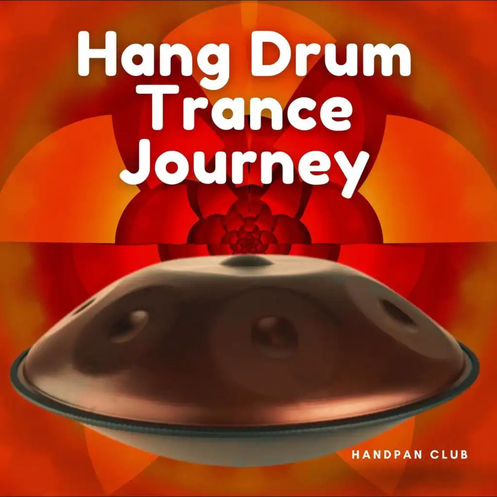 Hang Drum Trance Journey