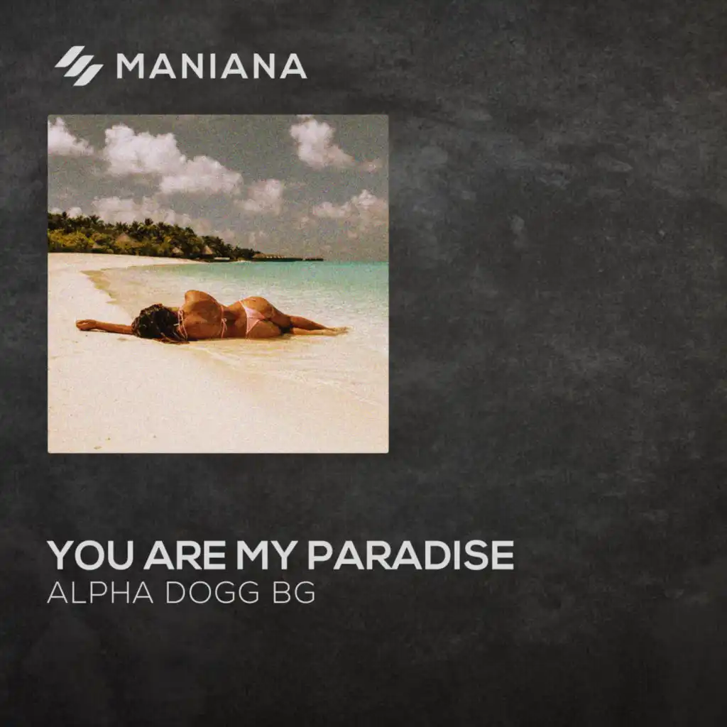 You Are My Paradise (Radio Mix)