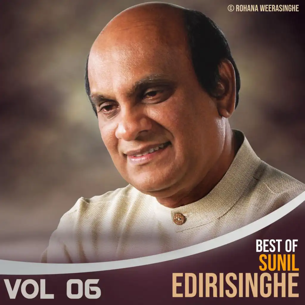 Best Of Sunil Edirisinghe Vol. 06