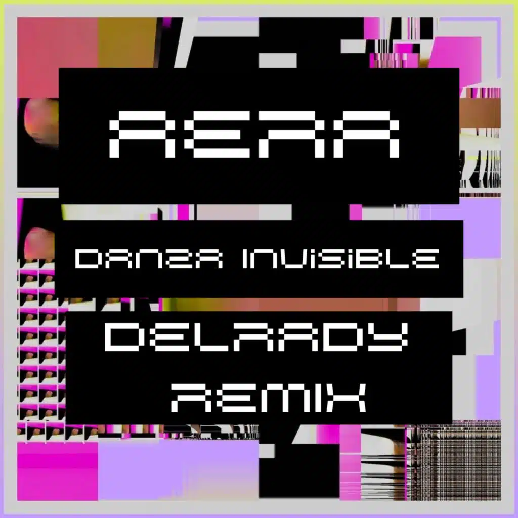 Danza Invisible (Delrady Remix)