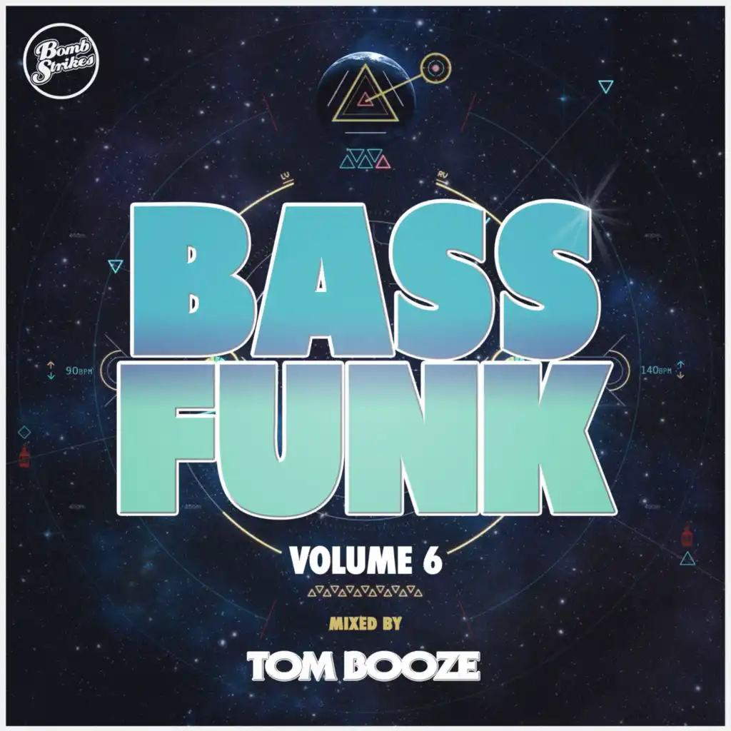 Bass Funk Vol. 6 (Curated by Tom Booze) [DJ Mix]