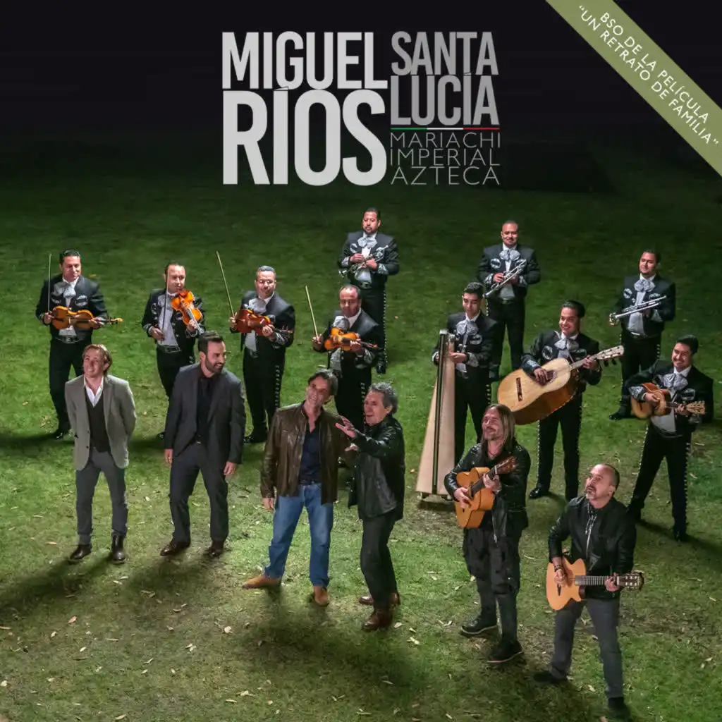 Santa Lucía (Banda Sonora Original de la Película 'Un Retrato de Familia') [feat. Mariachi Imperial Azteca]