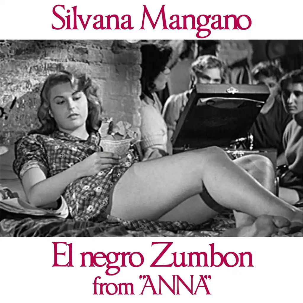 El Negro Zumbon (From "Anna")