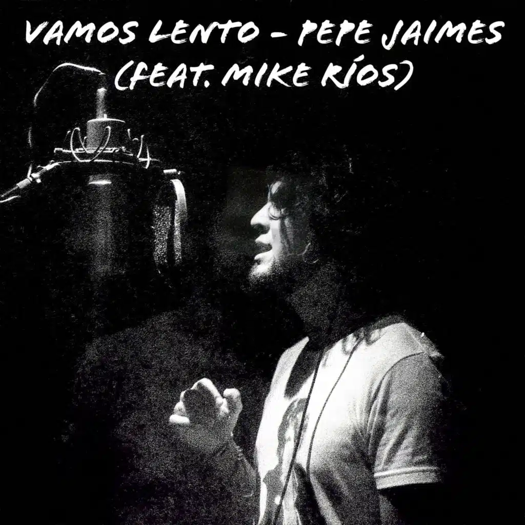 Vamos Lento (feat. Mike Ríos)