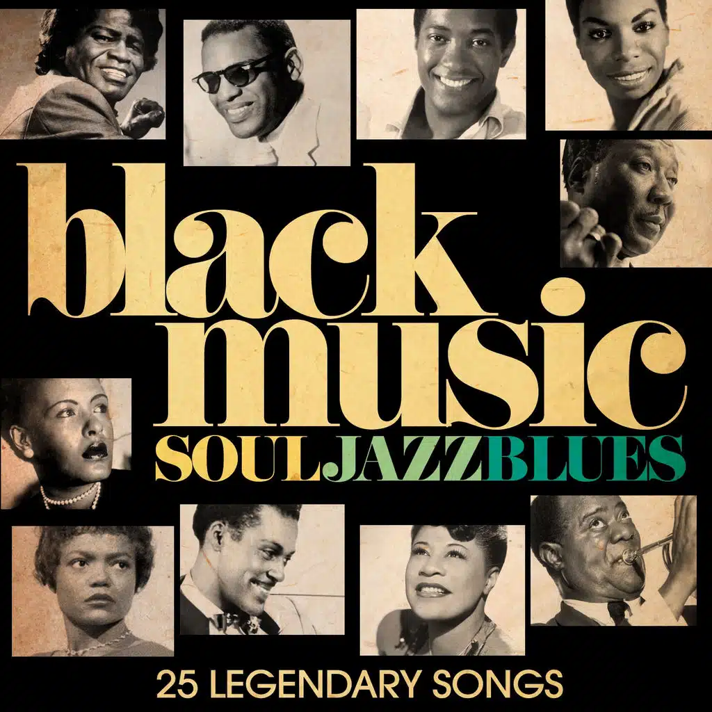 Black Music - Soul, Jazz & Blues (Remastered)