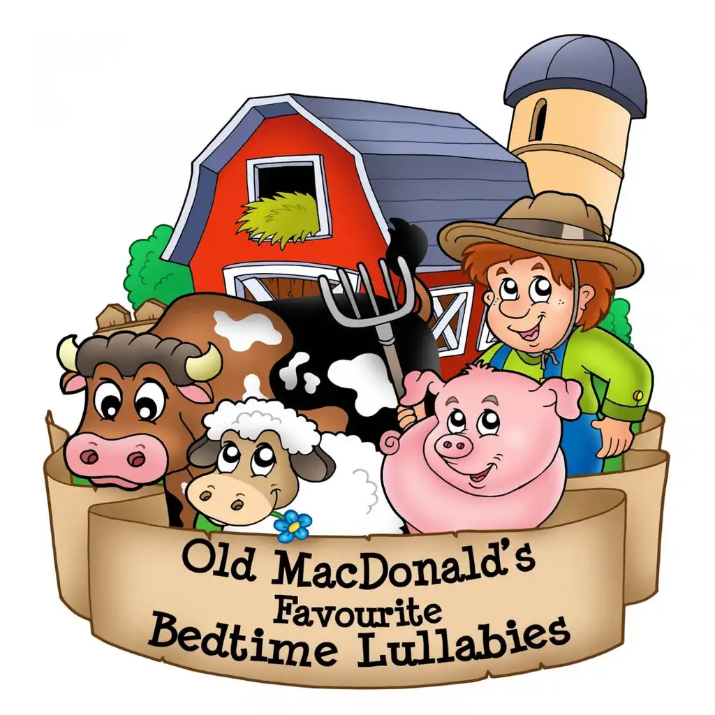 Old Macdonald's Favourite Bedtime Lullabies