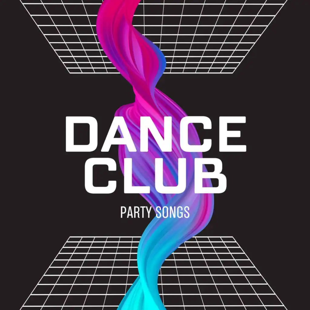 Dance Club Party Songs