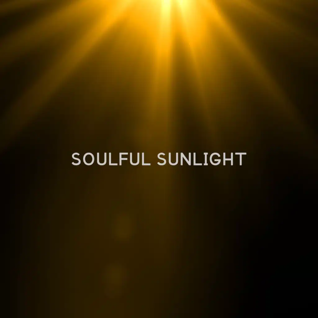 Soulful Sunlight (Jazz Music for Foggy Days to Feel the Sun)