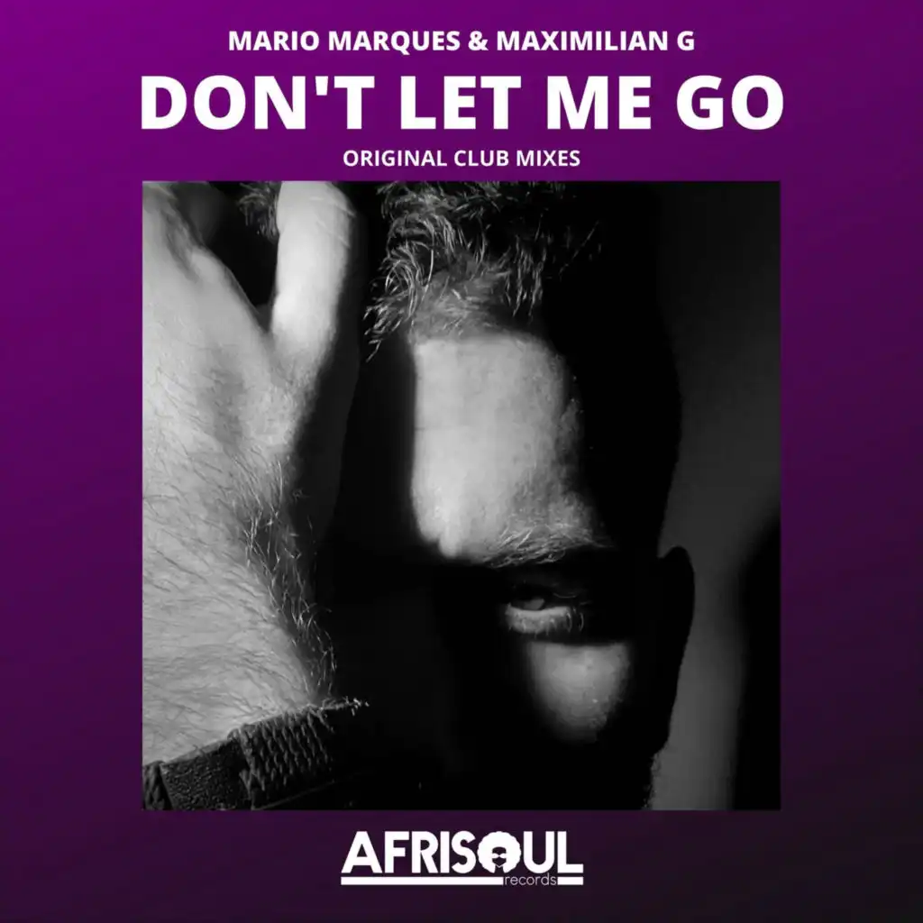 Don't Let Me Go (Club Mixes) (Reprise)