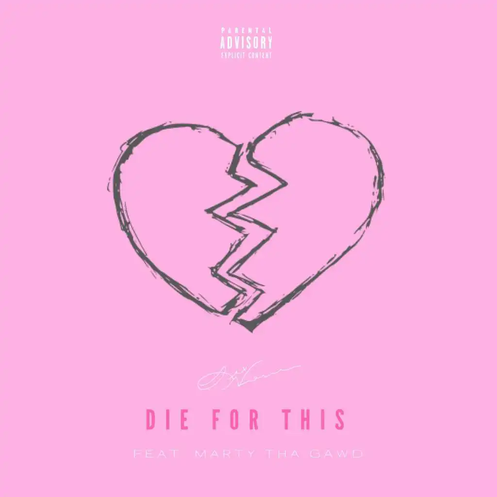 Die for This (feat. Marty Tha Gawd)