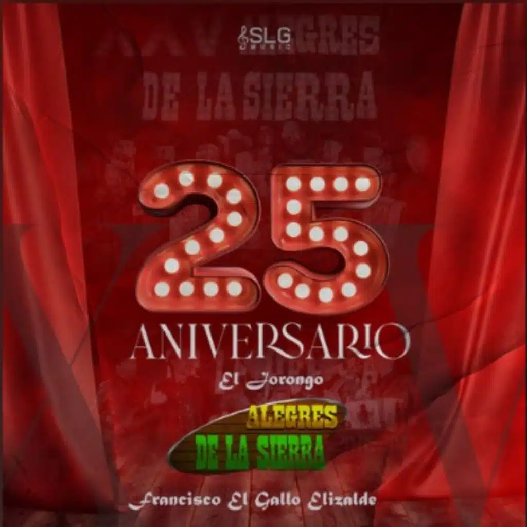 El Jorongo (25 Aniversario) (En Vivo)