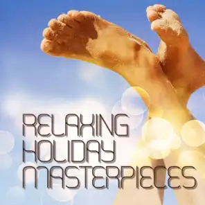 Relaxing Holiday Masterpieces