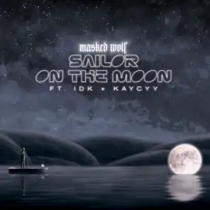 Sailor On The Moon (feat. IDK & KayCyy)