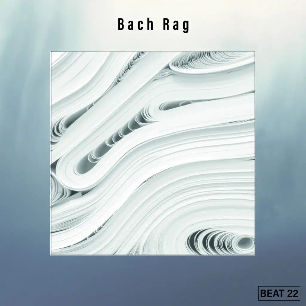 Bach Rag Beat 22