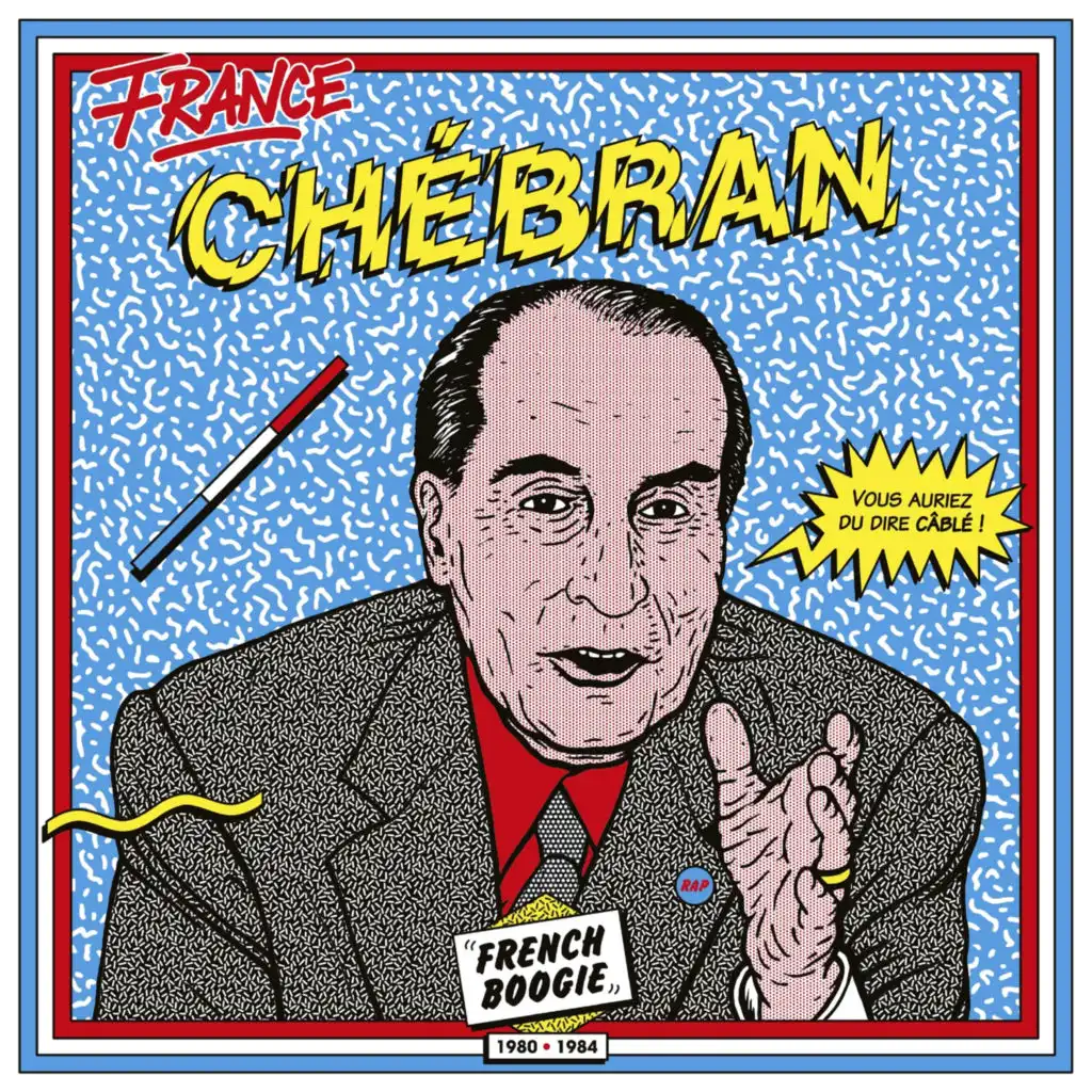 France chébran: French Boogie (1980 - 1985)