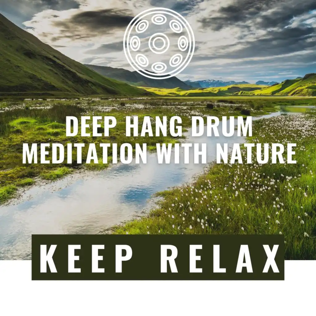 Deep Hang Drum Meditation with Nature Sounds