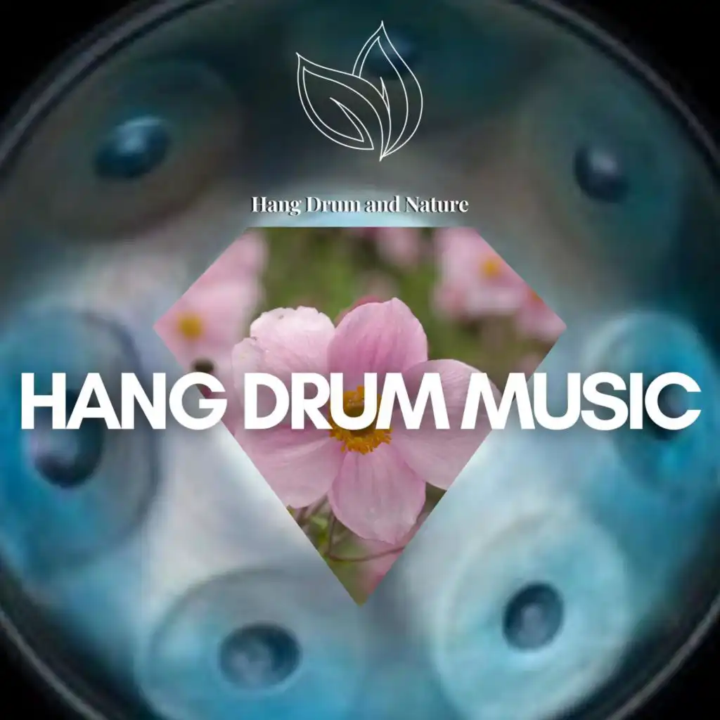 Hang Drum Music (Nature Sounds)