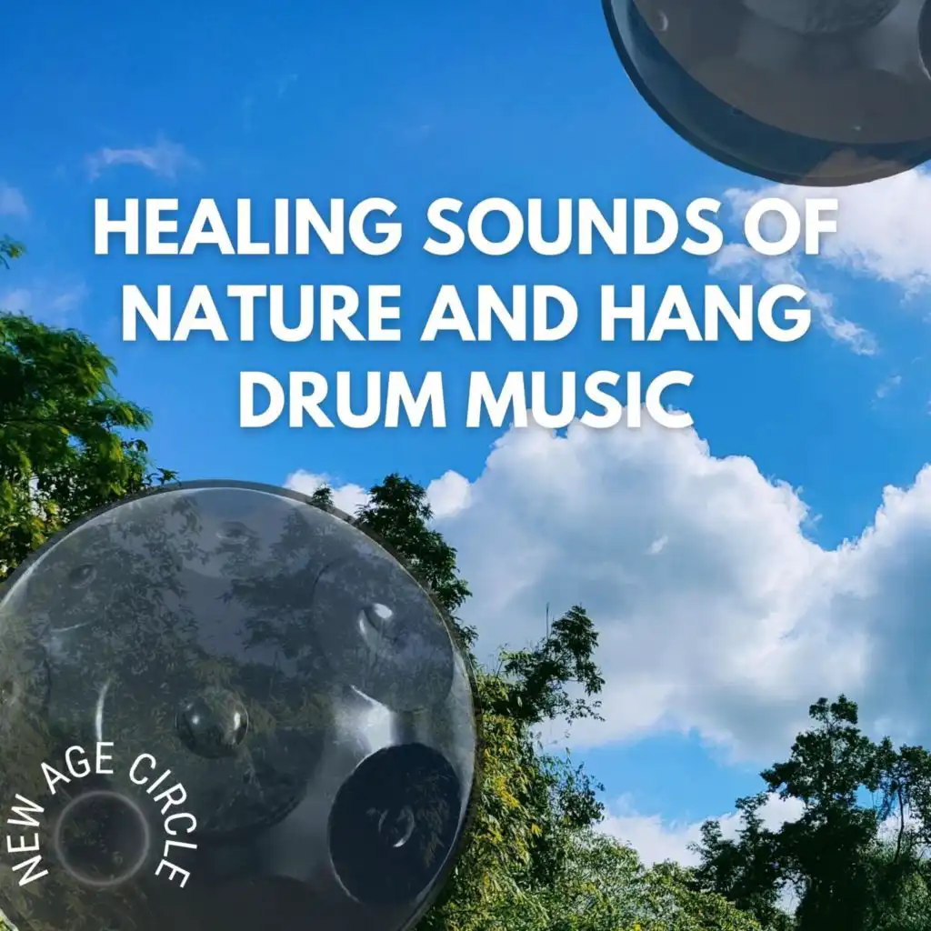 New Age Circle, Hang Drum & Hang Drum Music