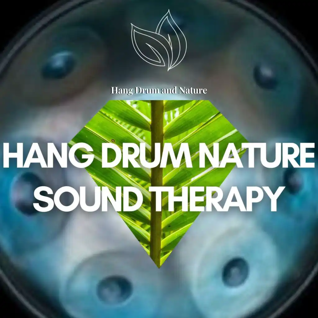 Hang Drum Nature Sound Therapy