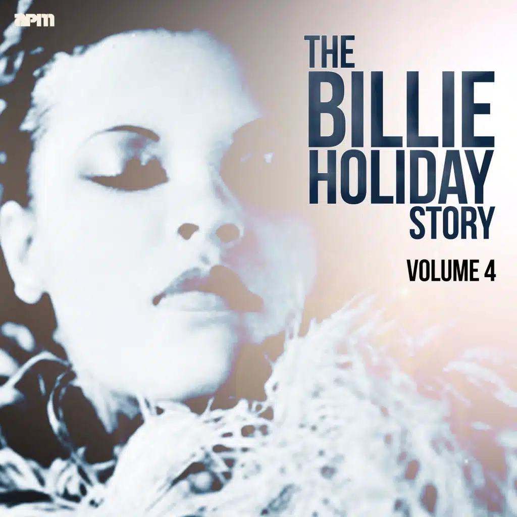 The Billie Holiday Story, Vol. 4