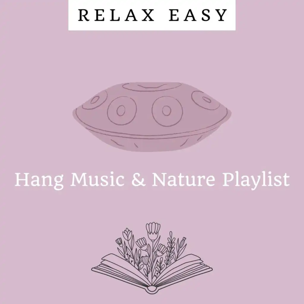 Hang Music & Nature Playlist